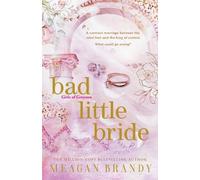 Meagan Brandy Bad Little Bride (Tascabile)