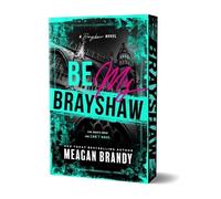 Meagan Brandy Be My Brayshaw (Deluxe Edition) (Tascabile) Brayshaw