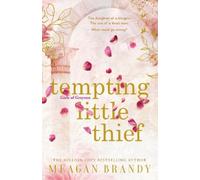 Meagan Brandy Tempting Little Thief (Tascabile)