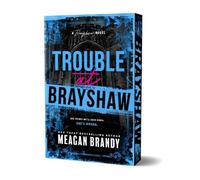 Meagan Brandy Trouble at Brayshaw (Deluxe Edition) (Tascabile) Brayshaw