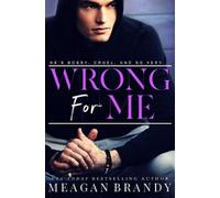 Meagan Brandy Wrong For Me (Tascabile)