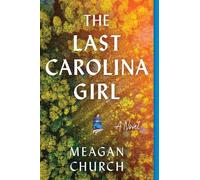 Meagan Church The Last Carolina Girl (Tascabile)