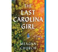 Meagan Church The Last Carolina Girl (Tascabile)