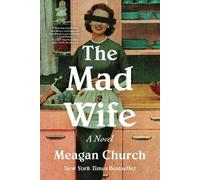 Meagan Church The Mad Wife (Copertina rigida)
