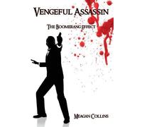 Meagan Collins Vengeful Assassin (Tascabile)