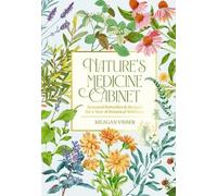 Meagan Visser Nature's Medicine Cabinet (Copertina rigida) (PRESALE 03/07/2025)