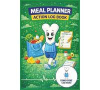 Meal Planner Action Log Book: Simple Weekly Meal Planning Notebook | 6 x 9 Inches