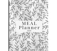 Meal Planner: Daily Menu Planning, Grocery Lists, Healthy Eating & Weight Loss Journal 2025 8.5*11