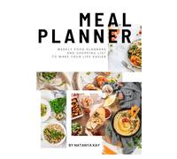 Meal Planning Book: Food And Shopping Diary, Meal Preping Notebook, 101 pages, Various Healthy Meals Cover