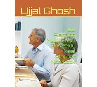 Meal Planning Made Easy: A Weekly Meal Planner Notebook