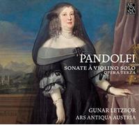 Giovanni Antonio Pandolfi Meall Pandolfi: Sonate a Violino Solo Opera Terz (CD)
