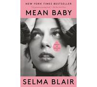 Mean Baby: A Memoir of Growing Up