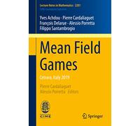 Mean Field Games: Cetraro, Italy 2019: 2281