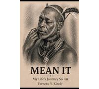 Mean It: My Life’s Journey So Far