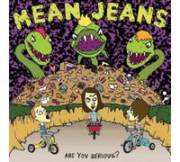 Mean Jeans - Are You Serious