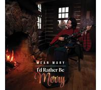 Mean Mary I'D Rather Be Merry (CD)