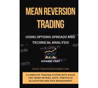 Mean Reversion Trading: Using Options Spreads and Technical Analysis