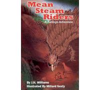 Mean Steam Riders