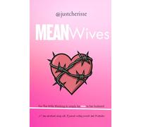 Mean Wives: For the wife working to simply be nice to her husband