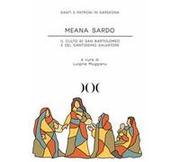Meana Sardo. Il culto di San Bartolomeo e del Santissimo Salvatore