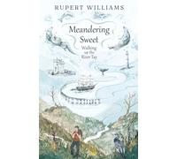 Meandering Sweet: Walking up the River Tay