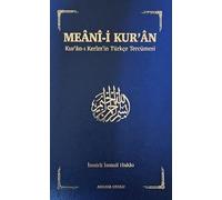 Meanî-i Kur'an Kur'an-ı Kerîm'in Türkçe Tercümesi