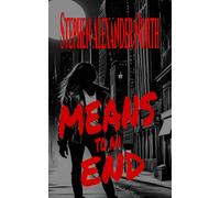 Means To An End
