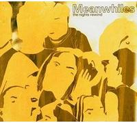 Meanwhiles - The Nights Rewind
