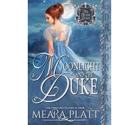 Meara Platt Moonlight and the Duke (Tascabile) Silver Dukes