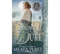 Meara Platt Snowfall and the Duke (Tascabile) Silver Dukes