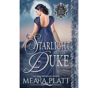 Meara Platt Starlight and the Duke (Tascabile) Silver Dukes