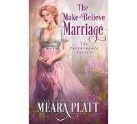 Meara Platt The Make-Believe Marriage (Tascabile) Farthingale