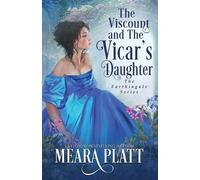 Meara Platt The Viscount and The Vicar's Daughter (Tascabile) Farthingale