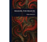 Measure, For Measure