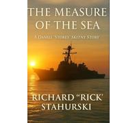 Measure of the Sea: A Daniel "Stores" Skitny Story