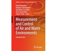 Measurement and Control of Air and Water Environments: Selected Cases