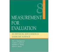 Measurement for Evaluation in Physical Education and Exercise Science