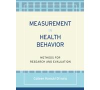 Measurement in Health Behavior: Methods for Research and Evaluation