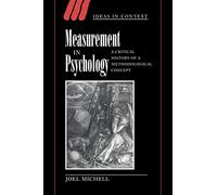 Measurement in Psychology: A Critical History of a Methodological Concept