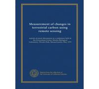 Measurement of changes in terrestrial carbon using remote sensing