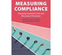 Melissa Rorie Measuring Compliance: Assessing Corporate Crime and Mi (Tascabile)