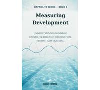 Measuring Development: Understanding Swimming Capability Through Observation, Testing, and Tracking