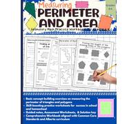 Measuring Perimeter and Area: Geometry Math Practice Workbook For grades 4-6