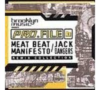Meat Beat Manifesto/Dangers - Pro. File 1: Remix Collection