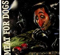 Meat For Dogs - Il Grande Bluff LP