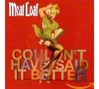 Meat Loaf - Couldn't Have Said It