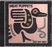 Meat Puppets - Out My Way
