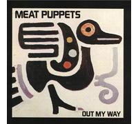 Meat Puppets Out My Way (Vinyl LP) 12" Album (Gatefold Cover)