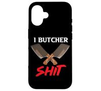 Meat Shop I Butcher Shit - Taglierina per carne con citazione divertente Custodia per iPhone 16