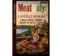 MeatItaly: Castelli Romani: A Meat Lover’s Journey Through the Castelli Romani